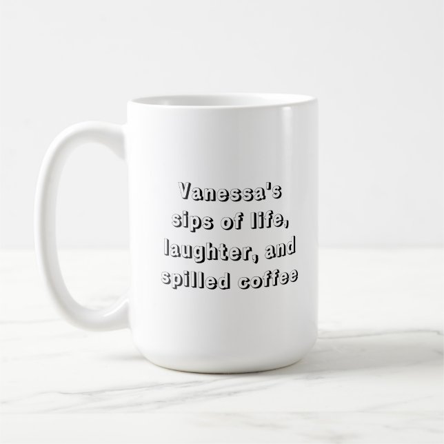 Funny Coffee Saying with Personalisation Mug (Left)