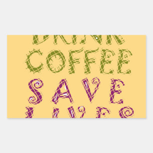 Funny Coffee Selfie Quote Design Rectangular Sticker
