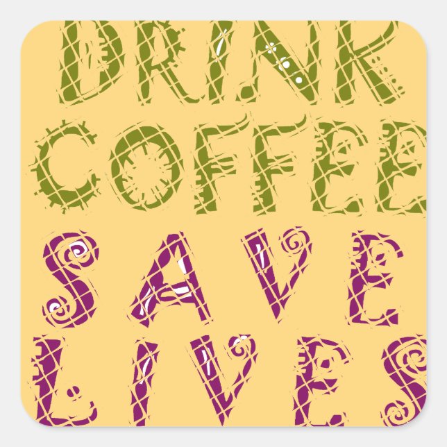 Funny Coffee Selfie Quote Design Square Sticker (Front)
