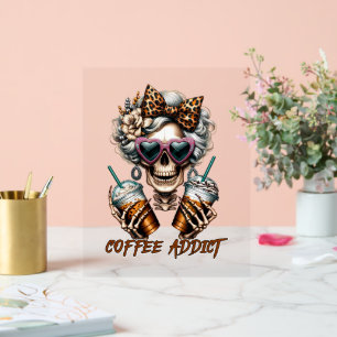 Funny coffee skeleton word art  acrylic sign