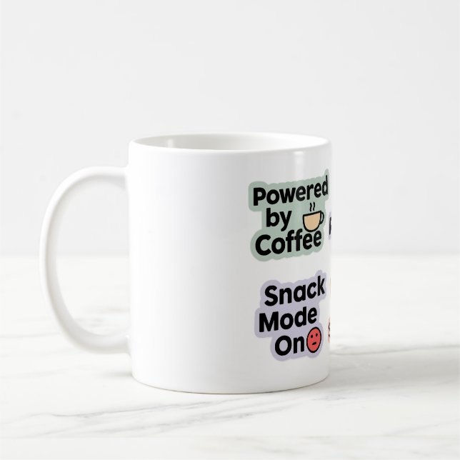 Funny Coffee & Snack Quote Mug (Left)