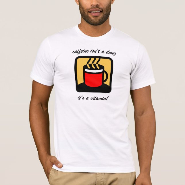 Funny coffee T-Shirt (Front)