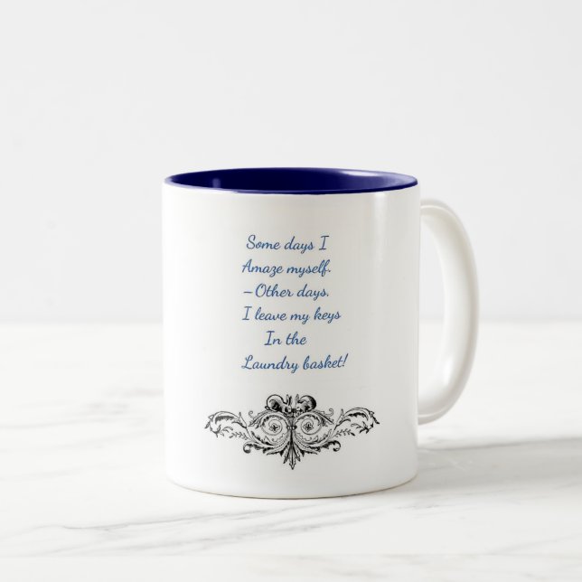 Funny Coffee, Tea, Mug, Cup (Front Right)