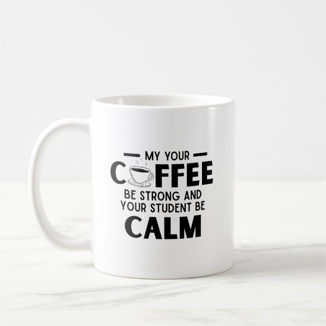 funny coffee teacher coffee mug (Left)