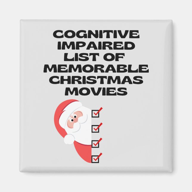 Funny Cognitive Christmas Movie List Magnet (Front)