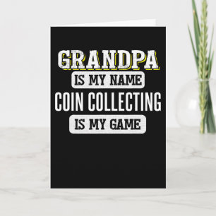 Funny Coin Collecting Gift For Grandpa Fathers Day Card