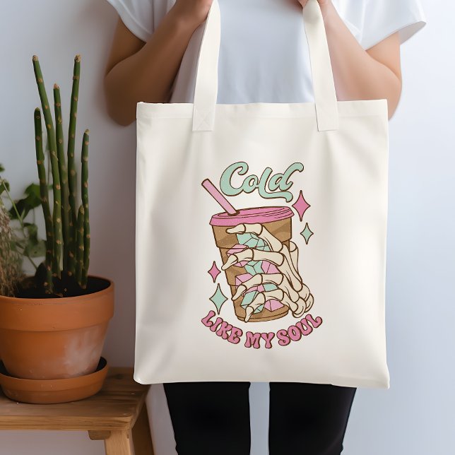 Funny Cold Like My Soul Coffee Quote Tote Bag (Creator Uploaded)