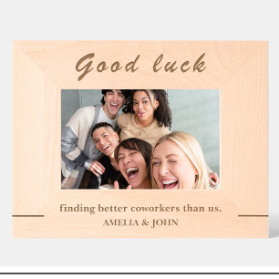 Funny Colleague Quote Custom Wood Picture Frames