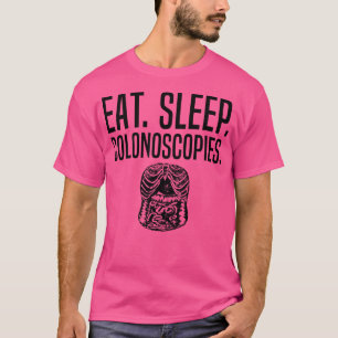Funny Colonoscopies Doctor Gastroenterology Physic T-Shirt