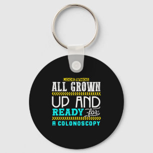 Funny Colonoscopy Joke Medical Humor Checkup  Key Ring