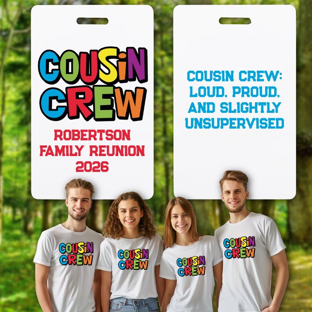 Funny Colorful Cousin Crew Family Reunion  ID Badge (Funny Family Reunion Badges - Cousin Crew. Show off your cousin status. Get togethers, parties)