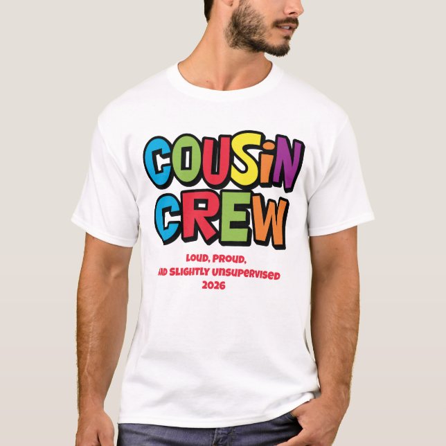 Funny Colorful Cousin Crew Family Reunion T-Shirt (Front)