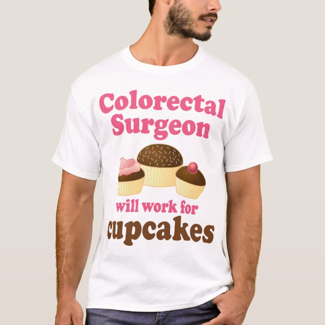 Funny Colourectal Surgeon T-Shirt (Front)