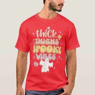 Funny Colourful Ghost Thick Thighs and Spooky Vibe T-Shirt