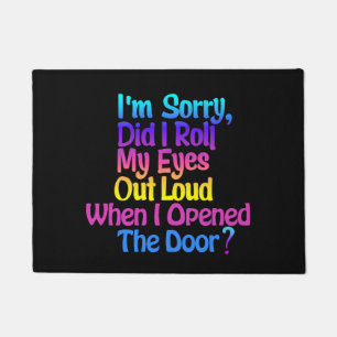 Funny Colourful Sarcastic Black Doormat