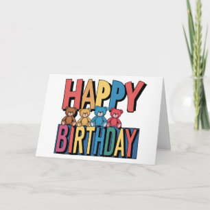Funny Colourful Teddy Bears Happy Birthday Card