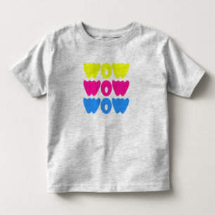 Funny colourful WOW Saying Simple Pink Blue yellow Toddler T-Shirt