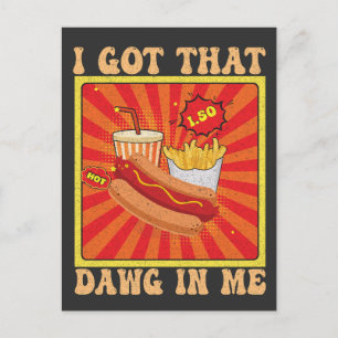 Funny Comic Hot Dogs Combo I Got That Dawg In Me Postcard