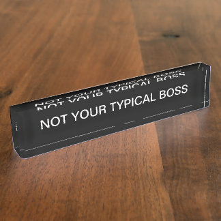 Funny Company Boss Desk Plaque Nameplate