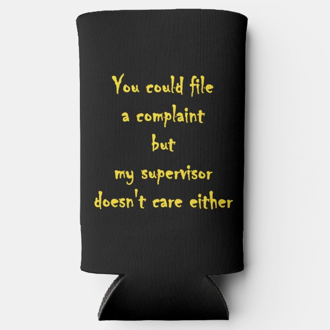 Funny Complaint Department Apathy  Seltzer Can Cooler (Front)