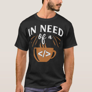 Funny Computer Engineer Coding Javascript Coffee C T-Shirt