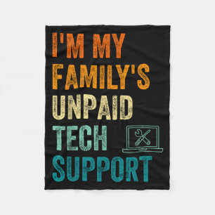 Funny Computer Engineer I'm My Family's Unpaid Tec Fleece Blanket
