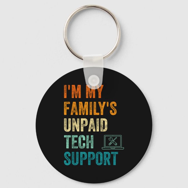 Funny Computer Engineer I'm My Family's Unpaid Tec Key Ring (Front)