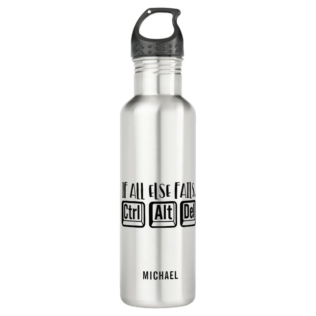 Funny Computer Office Work Quote Ctrl Alt Del 710 Ml Water Bottle (Front)