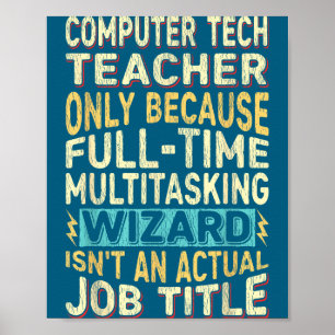 Funny Computer Tech Teacher Multitasking Wizard Qu Poster