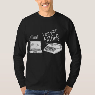 Funny Computer Typewriter I Am Your Father  T-Shirt