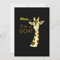 Funny Confusing Giraffe Moo I am A Goat