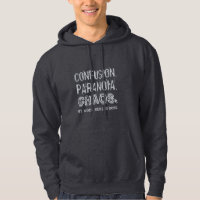 Funny CONFUSION. PARANOIA. CHAOS. clothing