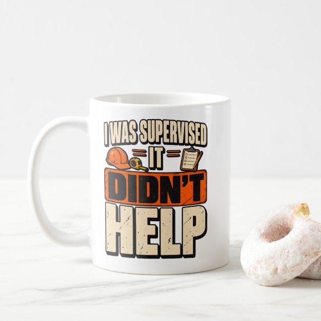 Funny Construction Supervisor T-Shirt Coffee Mug (With Donut)