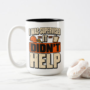 Funny Construction Supervisor T-Shirt Two-Tone Coffee Mug