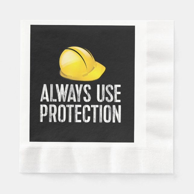Funny Construction Tshirt - Always Use Protection  Napkin (Front)