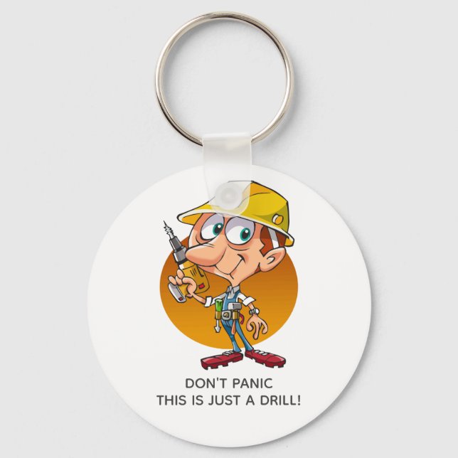 Funny Construction Worker Just A Drill Personalize Key Ring (Front)