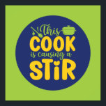 Funny Cook Causing A Stir Retro Cooking Art Deco Poster<br><div class="desc">Colourful typography art with retro and vibrant colours. Funny puns and quotes about food, cooking, baking and dining. Perfect decoration for your kitchen, diner, café, bakery shop or restaurant. Background colour (the circle and the square) is customisable via the Design Tool.</div>