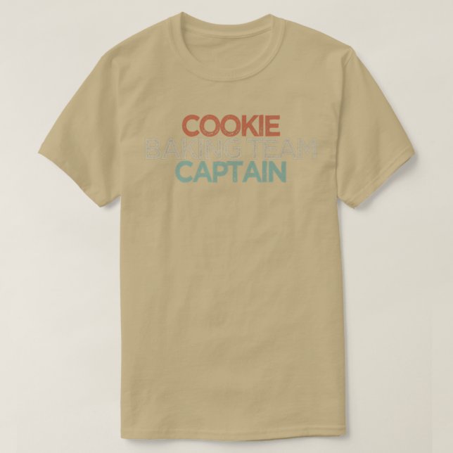 Funny Cookie Baking Team Captain  T-Shirt (Design Front)