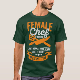 Funny Cooking Female Chef Girl Gift  T-Shirt