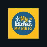 Funny Cooking My Kitchen My Rules Wall Art<br><div class="desc">Colourful typography art with retro and vibrant colours. Funny puns and quotes about food, cooking, baking and dining. Perfect decoration for your kitchen, diner, café, bakery shop or restaurant. Background colour (the circle and the square) is customisable via the Design Tool.</div>