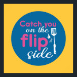 Funny Cooking Pun Typography Art Retro Colour Poster<br><div class="desc">Colourful typography art with retro and vibrant colours. Funny puns and quotes about food,  cooking,  baking and dining. Perfect decoration for your kitchen,  diner,  café,  bakery shop or restaurant. Background colour (the circle and the square) is customisable via the Design Tool.</div>