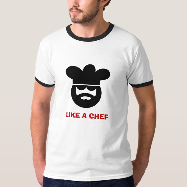 Funny cooking t shirt for men | Like a chef (Front)
