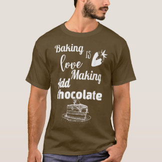 Funny CookingBakers  T-Shirt