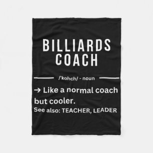 Funny Cool Billiards Coach Quote Fleece Blanket