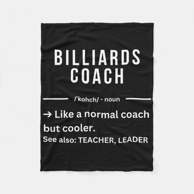 Funny Cool Billiards Coach Quote  Fleece Blanket (Front)