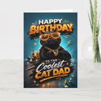 Funny Cool Cat Dad Happy Birthday Card for Men