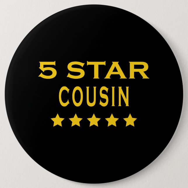 Funny Cool Cousins : Five Star Cousin 6 Cm Round Badge (Front)