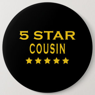 Funny Cool Cousins : Five Star Cousin 6 Cm Round Badge