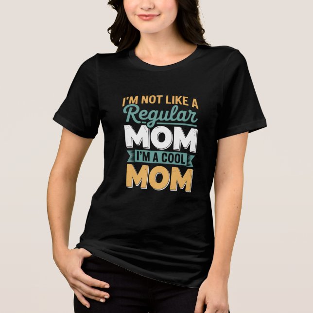 Funny Cool Mum Graphic Design Tri-Blend Shirt (Front)