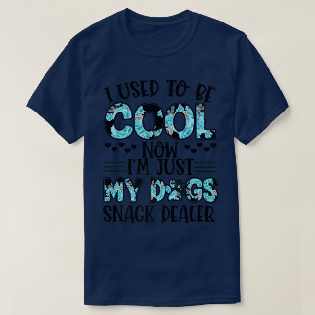 Funny Cool My Dog Snack Dealer Gift for Pupply Dog T-Shirt (Design Front)